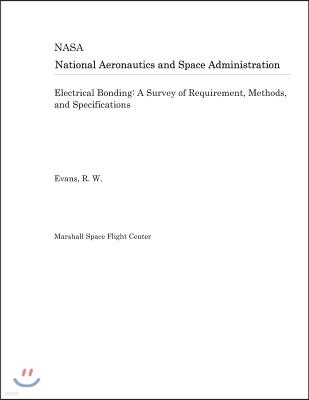 Electrical Bonding: A Survey of Requirement, Methods, and Specifications