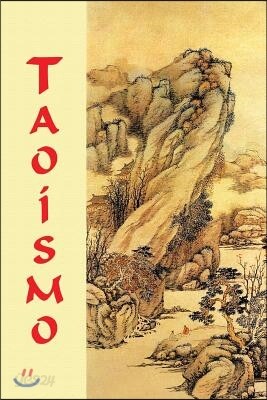 Taoismo: (Recopilacion de los Textos)