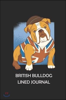 British Bulldog Lined Journal: Blank Lined Journal Notebook for Taking Notes, Planner, to Do, Writing or Journaling (6x9 120 Pages)