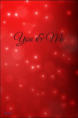 You & Me: Letters to a Romantic