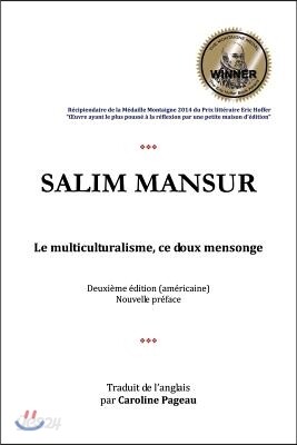 Le multiculturalisme, ce doux mensonge