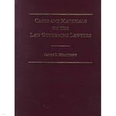 Cases and Materials on the Law Governing Lawyers (Hardcover) 