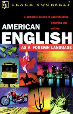 Teach Yourself American English as a Foreign Language (Audiocassette) with Book
