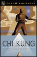 Teach Yourself Chi Kung