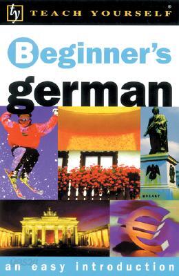 Teach Yourself Beginner's German, New Edition with Book