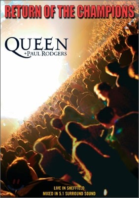 Queen + Paul Rogers - Return Of The Champions