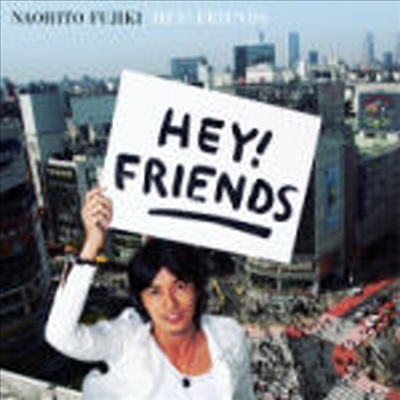 Fujiki Naohito (Ű ) - Hey! Friends (CD)
