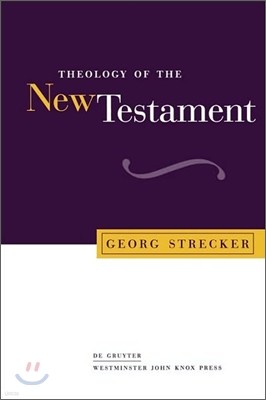 Theology of the New Testament