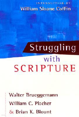 Struggling with Scripture