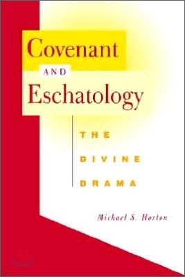 Covenant and Eschatology