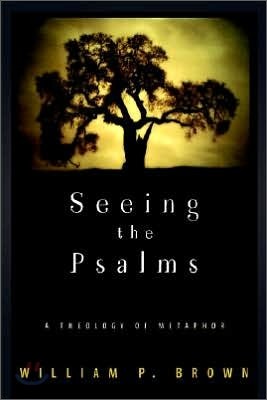 Seeing the Psalms