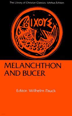 Melanchthon and Bucer