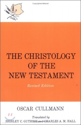 The Christology of the New Testament