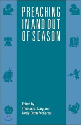 Preaching in and Out of Season