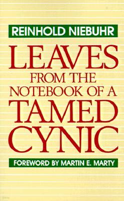 Leaves from the Notebook of a Tamed Cynic