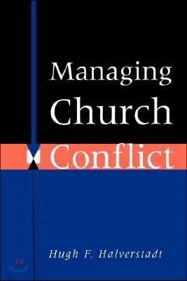 Managing Church Conflict