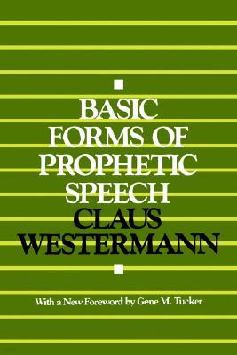 Basic Forms of Prophetic Speech