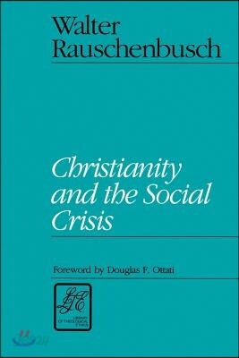Christianity and the Social Crisis