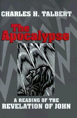 The Apocalypse: A Reading of the Revelation of John