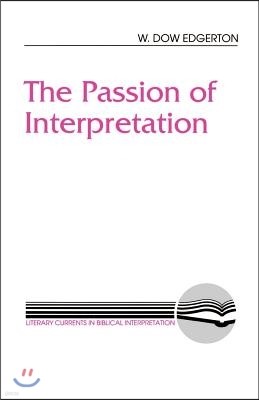 The Passion of Interpretation