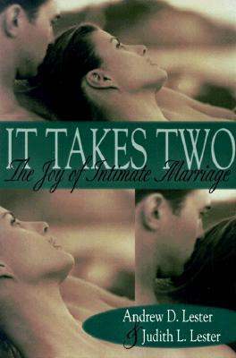 It Takes Two: The Joy of Intimate Marriage