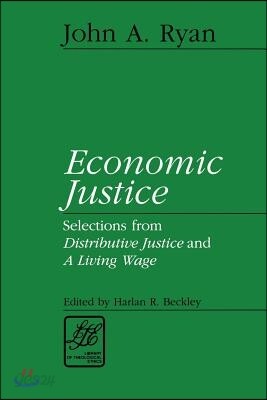 Economic Justice: Readings from Distributive Justice and a Living Wage