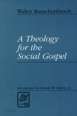 A Theology for the Social Gospel
