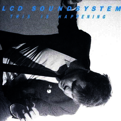 LCD Soundsystem - This Is Happening (Gatefold)(180G)(2LP)