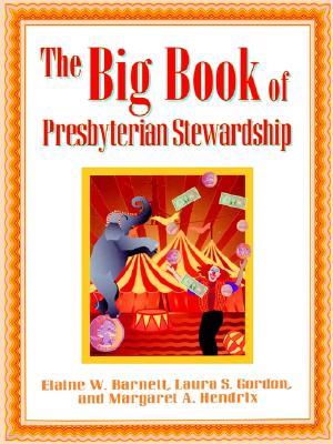 The Big Book of Presbyterian Stewardship