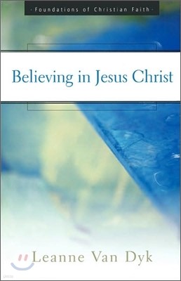 Believing in Jesus Christ