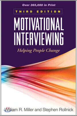 Motivational Interviewing, Third Edition