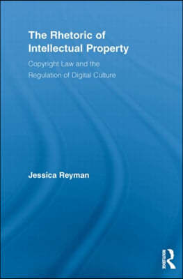 Rhetoric of Intellectual Property