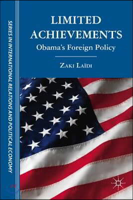 Limited Achievements: Obama's Foreign Policy