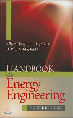 Handbook of Energy Engineering, Seventh Edition