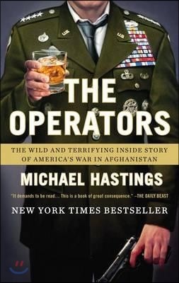 The Operators: The Wild and Terrifying Inside Story of America's War in Afghanistan