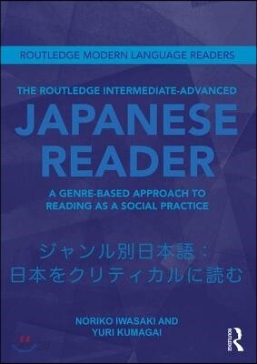 Routledge Intermediate to Advanced Japanese Reader