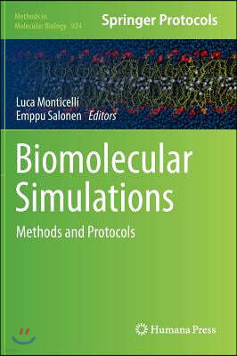 Biomolecular Simulations: Methods and Protocols