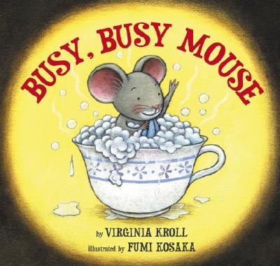 Busy, Busy Mouse
