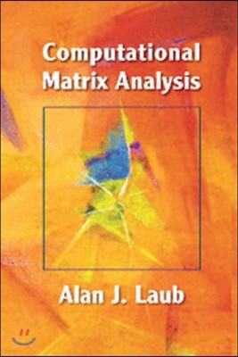 Computational Matrix Analysis