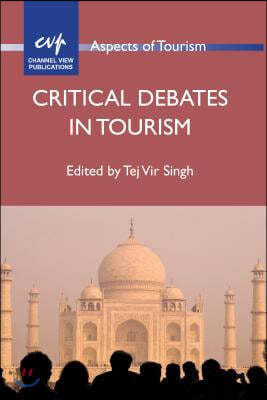 Critical Debates in Tourism