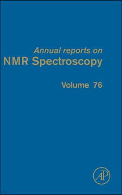 Annual Reports on NMR Spectroscopy: Volume 76