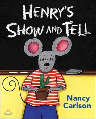 Henry's Show and Tell