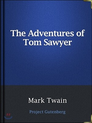 The Adventures of Tom Sawyer
