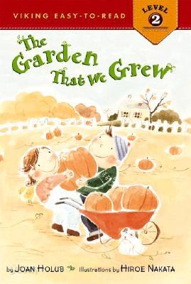 The Garden That We Grew
