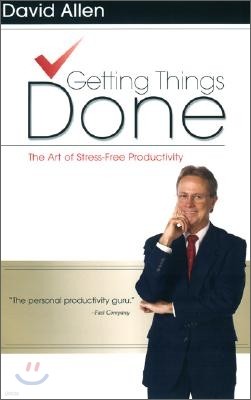 Getting Things Done: The Art of Stress-Free Productivity