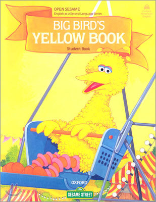 Open Sesame Big Bird's Yellow Book : Student Book