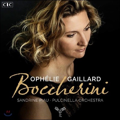 Ophelie Gaillard ɸ: ÿ ְ (Boccherini: Cello Concertos, Stabat Mater, Quintet)