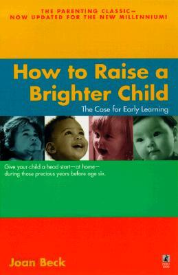 How to Raise a Brighter Child