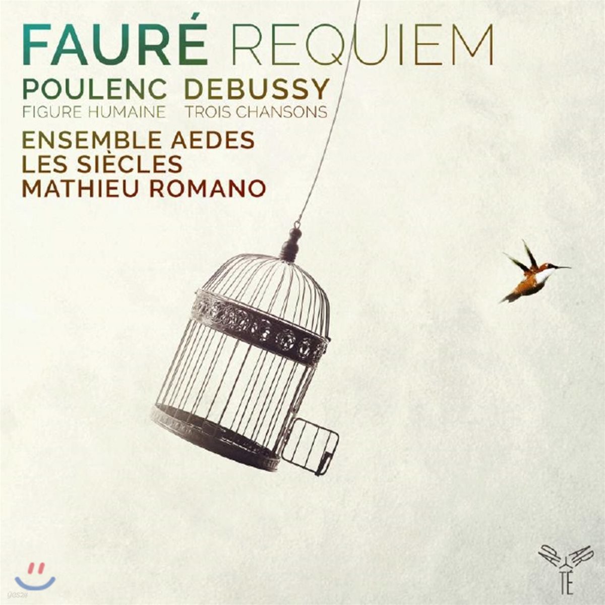 Les Siecles 포레: 레퀴엠 / 풀랑크: 인간의 얼굴 / 드뷔시: 샤를 도를레앙의 3개의 노래 (Faure: Requiem / Poulenc: Figure Humaine / Debussy: 3 Chansons)