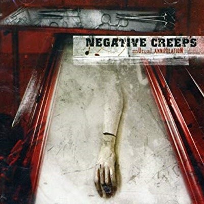 Negative Creeps - Mutual Annihilation (수입)